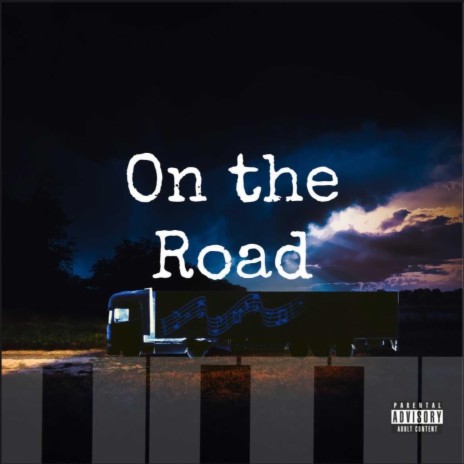 On the road | Boomplay Music