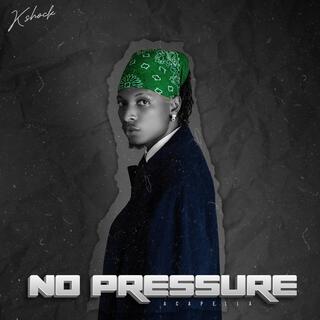 No Pressure (Acapella Version)