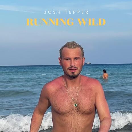 Running Wild | Boomplay Music