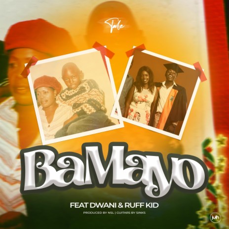 Ba Mayo ft. Dwani & Ruff Kid