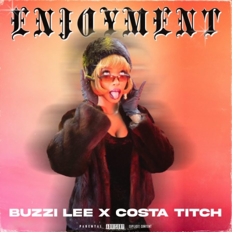 ENJOYMENT ft. Costa Titch & Champuru Makhenzo | Boomplay Music