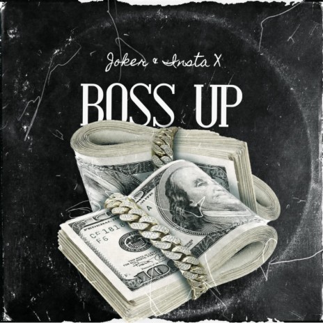Boss up ft. Insta x | Boomplay Music