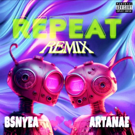 Repeat (litefeet) (Remix) ft. BSNYEA | Boomplay Music