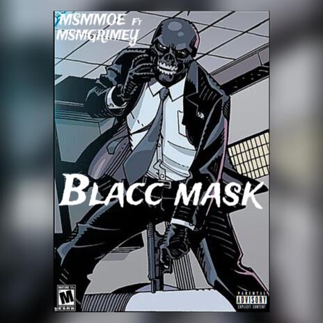 Blacc mask | Boomplay Music