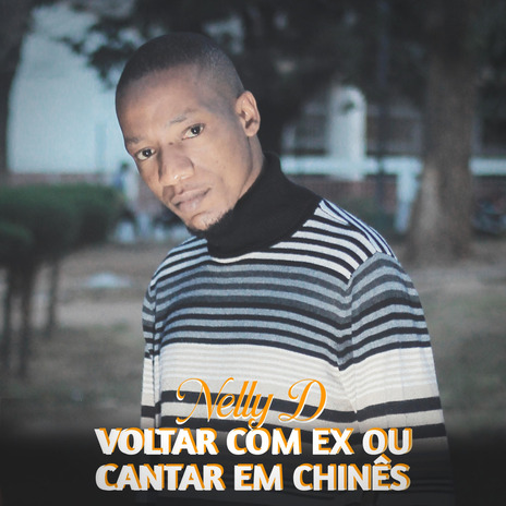 Voltar Com Ex Ou Cantar Em Chinês | Boomplay Music