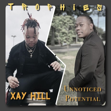 Trophies ft. Xay Hill | Boomplay Music