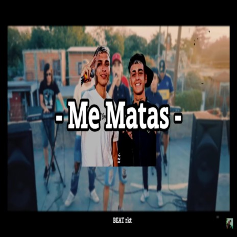 Me Matas (beats cumbia) | Boomplay Music
