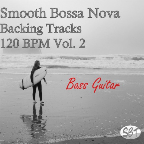 Smooth Bossa Nova Bass Guitar Backing Track in Ab Major 120 BPM, Vol. 2
