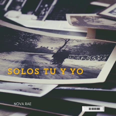 SOLOS TU Y YO | Boomplay Music