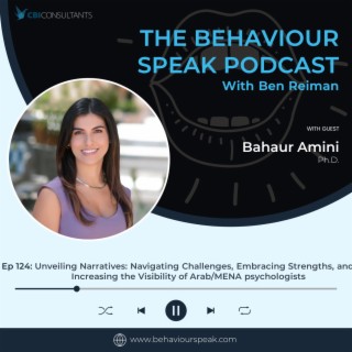 Episode 124: Unveiling Narratives: Navigating Challenges, Embracing Strengths, and Increasing the Visibility of Arab/MENA Psychologists