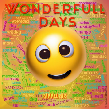 Wonderfull Days (Rammelbak HYPE edit) | Boomplay Music