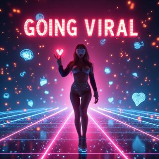 Going Viral lyrics | Boomplay Music