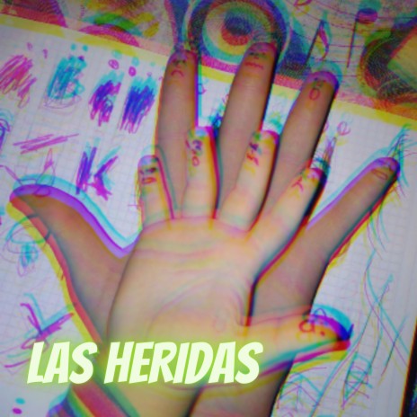 Las heridas | Boomplay Music