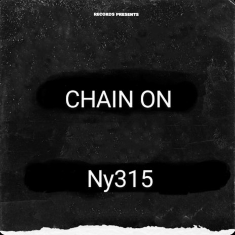 CHAIN ON