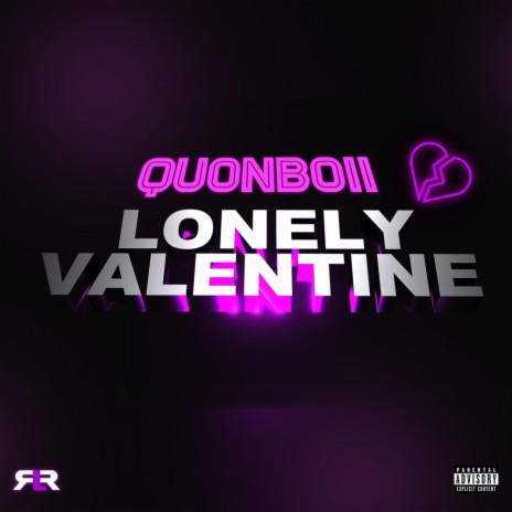 Lonely Valentine | Boomplay Music