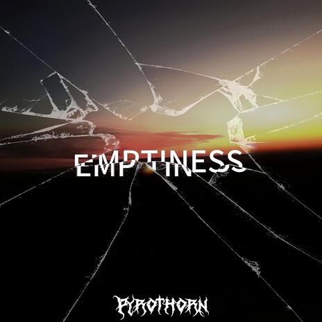 Emptiness | Boomplay Music