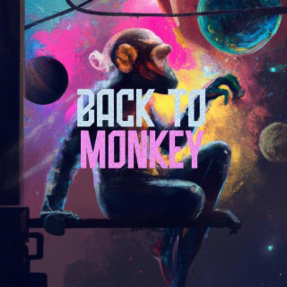 Back to Monkey (Radio Edit)