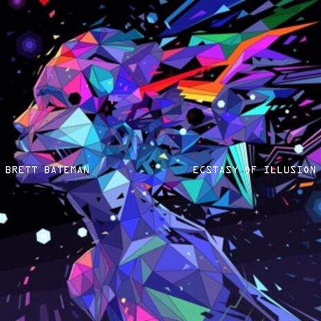 Ecstasy of Illusion | Boomplay Music