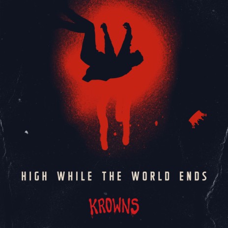 High While the World Ends | Boomplay Music