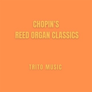 Chopin's Reed Organ Classics