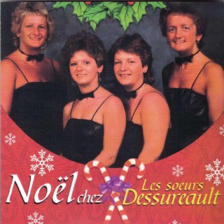 Noël chez les sœurs Dessureault