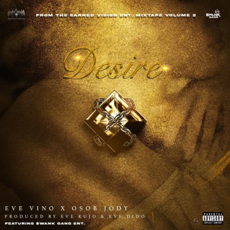Desire ft. OSOB JODY & Earned Vision Entertainment | Boomplay Music