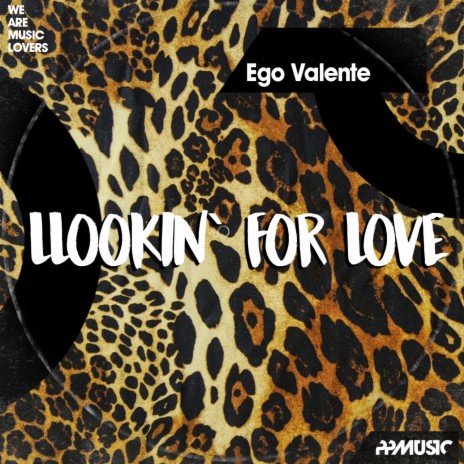 Lookin` For Love (Original Mix)