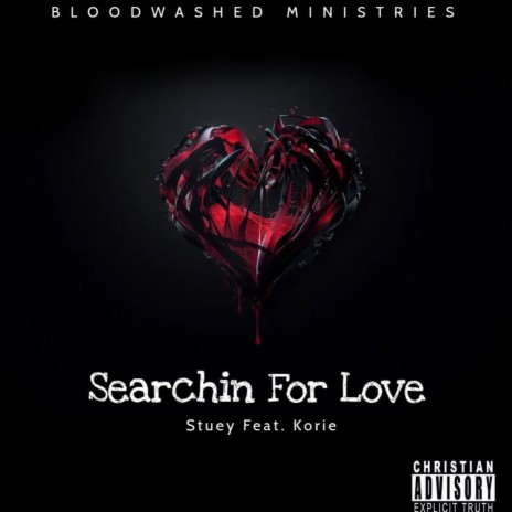 Searching For Love ft. Korie | Boomplay Music