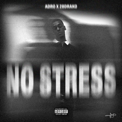No Stress ft. 28Drako