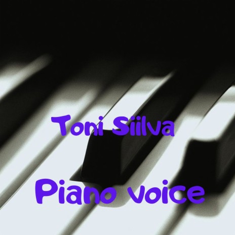 Piano Voice | Boomplay Music