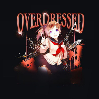 OVERDRESSED