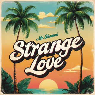 Strange Love