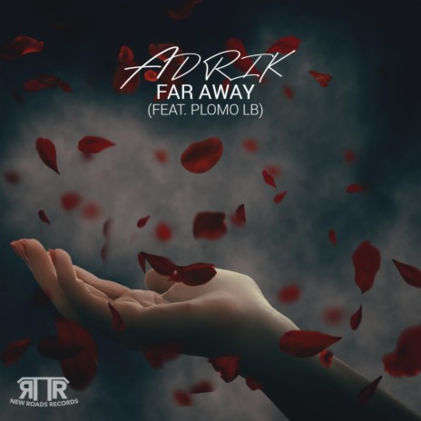 Far Away ft. Plomo Lb | Boomplay Music