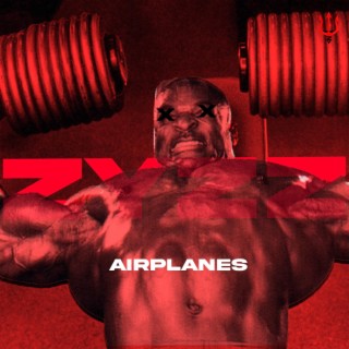 Airplanes Zyzz