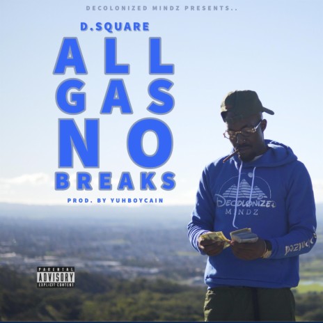 All Gas, No Breaks | Boomplay Music