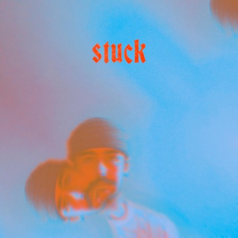 stuck | Boomplay Music