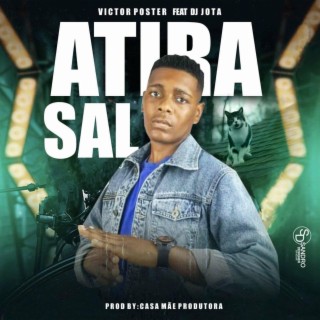 Atira Sal (feat. Dj Jota Mix)