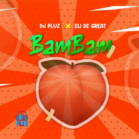 Bam Bam ft. Eli De Great