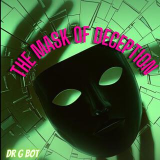 The Mask of Deception