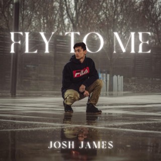 Fly To Me lyrics | Boomplay Music