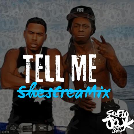 Tell Me (ShesCreaMix) | Boomplay Music