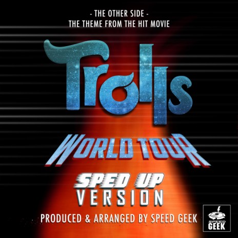 The Other Side (From Trolls World Tour) (Sped-Up Version) | Boomplay Music