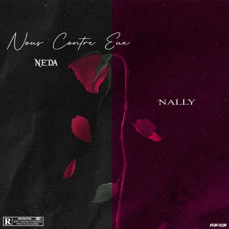 Nous Contre Eux ft. Nally | Boomplay Music