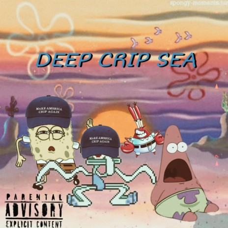 Deep Crip Sea | Boomplay Music