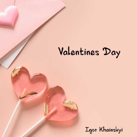 Valentines Day | Boomplay Music