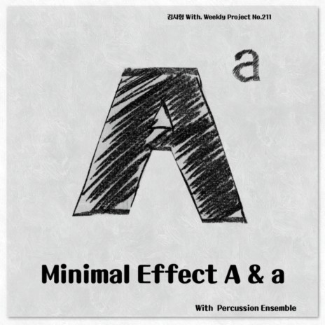 Minimal Effect A & a