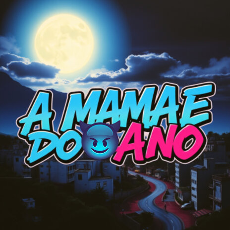 A Mamãe do Ano ft. Jefinho 777 | Boomplay Music