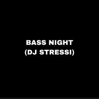 BASS NIGHT