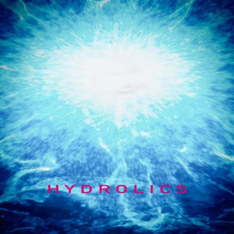 Hydrolics | Boomplay Music