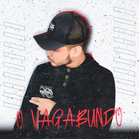 O Vagabundo | Boomplay Music
